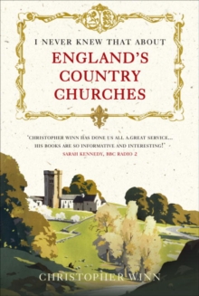 I Never Knew That About England's Country Churches, Hardback Book I Never Knew That About England's Country Churches, Hardback Book