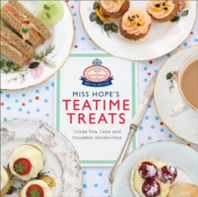 Miss Hope's Teatime Treats, Hardback Book Miss Hope's Teatime Treats, Hardback Book