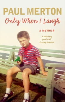 Only When I Laugh: My Autobiography