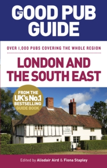 The Good Pub Guide: London and the South East, Paperback Book The Good Pub Guide: London and the South East, Paperback Book