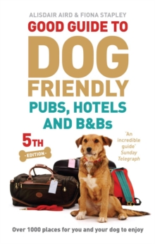 Good Guide to Dog Friendly Pubs, Hotels and B&Bs, Paperback Book Good Guide to Dog Friendly Pubs, Hotels and B&Bs, Paperback Book