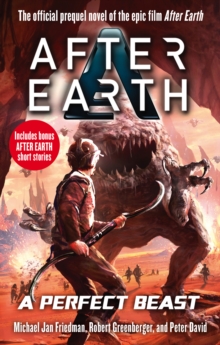A Perfect Beast - After Earth, Paperback Book A Perfect Beast - After Earth, Paperback Book