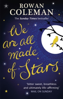 We Are All Made of Stars, Paperback / softback Book We Are All Made of Stars, Paperback / softback Book