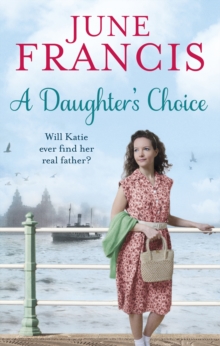 A Daughter's Choice, Paperback / softback Book A Daughter's Choice, Paperback / softback Book