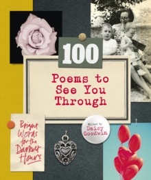 100 Poems to See You Through, Hardback Book 100 Poems to See You Through, Hardback Book