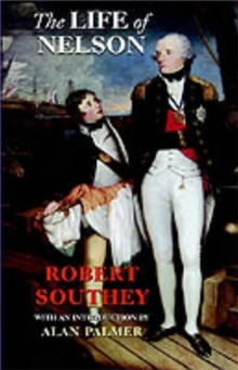 The Life of Nelson, Hardback Book The Life of Nelson, Hardback Book