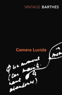 Camera Lucida : Reflections on Photography