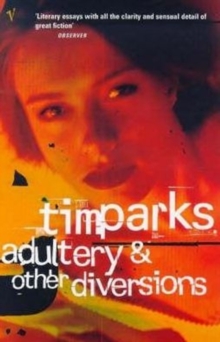 Adultery and Other Diversions, Paperback Book Adultery and Other Diversions, Paperback Book