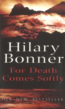 For Death Comes Softly, Paperback Book For Death Comes Softly, Paperback Book