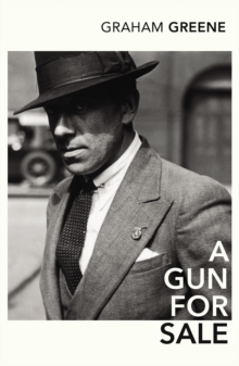 A Gun For Sale, Paperback / softback Book A Gun For Sale, Paperback / softback Book