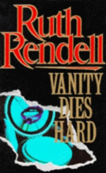 Vanity Dies Hard, Paperback / softback Book Vanity Dies Hard, Paperback / softback Book