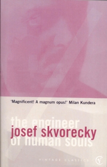The Engineer Of Human Souls : An Entertainment on the Old Themes of Life,Women,Fate,Dreams,the Working Class, Secret Agents,Love and Death, Paperback / softback Book The Engineer Of Human Souls : An Entertainment on the Old Themes of Life,Women,Fate,Dreams,the Working Class, Secret Agents,Love and Death, Paperback / softback Book