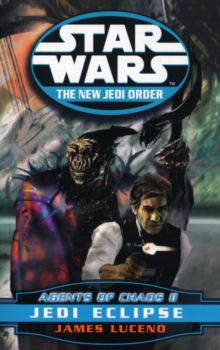 Star Wars: The New Jedi Order - Agents Of Chaos Jedi Eclipse, Paperback Book Star Wars: The New Jedi Order - Agents Of Chaos Jedi Eclipse, Paperback Book