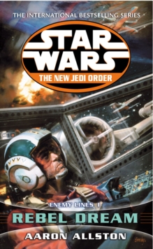 Star Wars: The New Jedi Order - Enemy Lines I Rebel Dream, Paperback Book Star Wars: The New Jedi Order - Enemy Lines I Rebel Dream, Paperback Book