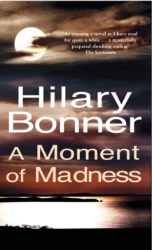 A Moment Of Madness, Paperback / softback Book A Moment Of Madness, Paperback / softback Book