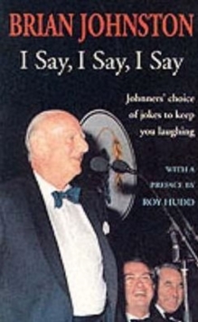 I Say, I Say, I Say, Paperback Book I Say, I Say, I Say, Paperback Book