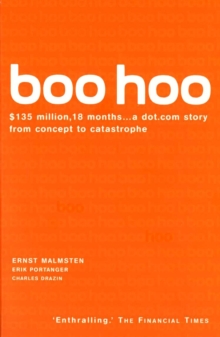 Boo Hoo : A Dot.Com Story from Concept to Catastrophe