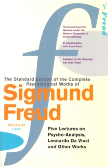 The Complete Psychological Works of Sigmund Freud : Vol 11, Paperback Book The Complete Psychological Works of Sigmund Freud : Vol 11, Paperback Book