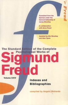 Complete Psychological Works Of Sigmund Freud, The Vol 24, Paperback / softback Book Complete Psychological Works Of Sigmund Freud, The Vol 24, Paperback / softback Book