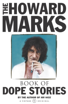 The Howard Marks' Book of Dope Stories, Paperback Book The Howard Marks' Book of Dope Stories, Paperback Book