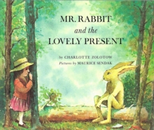 Mr Rabbit And The Lovely Present, Paperback / softback Book Mr Rabbit And The Lovely Present, Paperback / softback Book