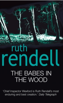 The Babes in the Wood : (A Wexford Case), Paperback Book The Babes in the Wood : (A Wexford Case), Paperback Book