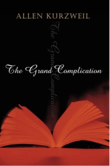 The Grand Complication, Paperback Book The Grand Complication, Paperback Book