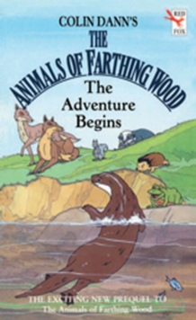 Farthing Wood : The Adventure Begins, Paperback Book Farthing Wood : The Adventure Begins, Paperback Book
