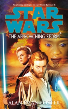 Star Wars: The Approaching Storm, Paperback Book Star Wars: The Approaching Storm, Paperback Book