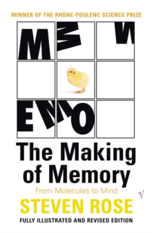 The Making of Memory : From Molecules to Mind, Paperback Book The Making of Memory : From Molecules to Mind, Paperback Book