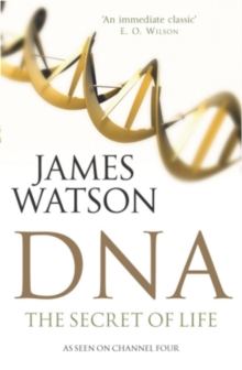 DNA : The Secret of Life, Fully Revised and Updated, Paperback Book DNA : The Secret of Life, Fully Revised and Updated, Paperback Book