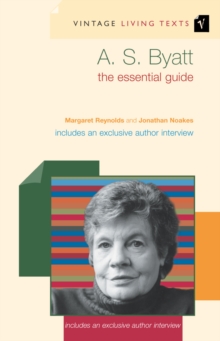 A. S. Byatt : The Essential Guide, Paperback / softback Book A. S. Byatt : The Essential Guide, Paperback / softback Book