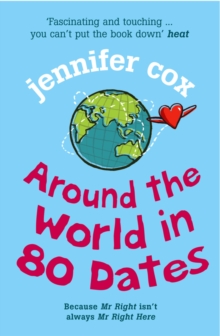 Around the World in 80 Dates, Paperback Book Around the World in 80 Dates, Paperback Book