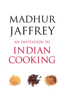 An Invitation To Indian Cooking