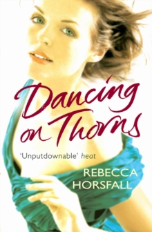 Dancing On Thorns, Paperback / softback Book Dancing On Thorns, Paperback / softback Book
