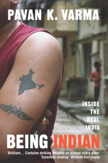 Being Indian : Inside the Real India, Paperback Book Being Indian : Inside the Real India, Paperback Book