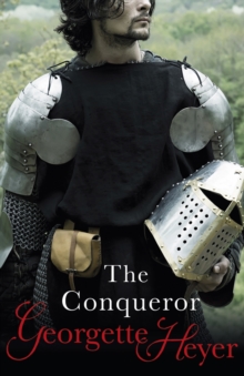 The Conqueror : Gossip, scandal and an unforgettable historical adventure