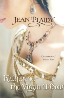 Katharine, The Virgin Widow : (Tudor Saga), Paperback Book Katharine, The Virgin Widow : (Tudor Saga), Paperback Book
