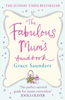 The Fabulous Mum's Handbook, Paperback Book The Fabulous Mum's Handbook, Paperback Book