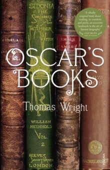 Oscar's Books : A Journey Around the Library of Oscar Wilde, Paperback Book Oscar's Books : A Journey Around the Library of Oscar Wilde, Paperback Book