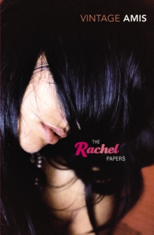 The Rachel Papers, Paperback / softback Book The Rachel Papers, Paperback / softback Book