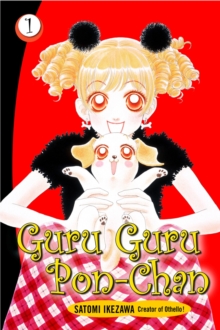 Guru Guru Pon-chan Volume 1, Paperback / softback Book Guru Guru Pon-chan Volume 1, Paperback / softback Book