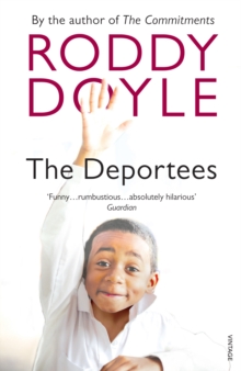 The Deportees, Paperback / softback Book The Deportees, Paperback / softback Book