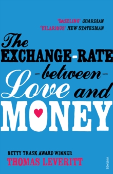 The Exchange-rate Between Love and Money, Paperback Book The Exchange-rate Between Love and Money, Paperback Book