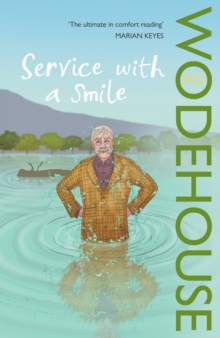 Service with a Smile : (Blandings Castle)