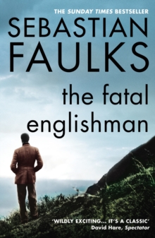 The Fatal Englishman : Three Short Lives, Paperback Book The Fatal Englishman : Three Short Lives, Paperback Book