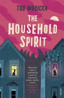 The Household Spirit, Paperback / softback Book The Household Spirit, Paperback / softback Book