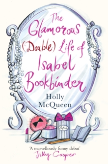 The Glamorous (double) Life of Isabel Bookbinder, Paperback Book The Glamorous (double) Life of Isabel Bookbinder, Paperback Book