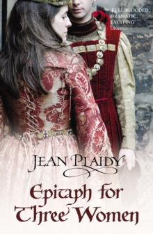 Epitaph for Three Women : (Plantagenet Saga), Paperback Book Epitaph for Three Women : (Plantagenet Saga), Paperback Book