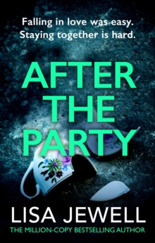 After the Party : The page-turning sequel to Ralphs Party from the bestselling author